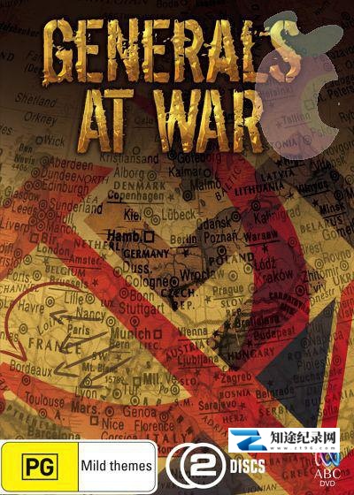 [国家地理]二战中的指挥官 Generals at War-知途纪录片网盘资源下载