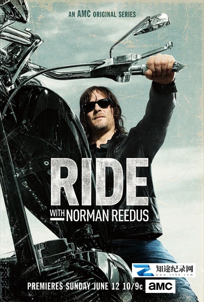 [国家地理]与弩男同骑 2季全 Ride with Norman Reedus-知途纪录片网盘资源下载