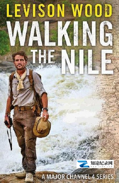 [BBC]徒步尼罗河 Walking the Nile-知途纪录片网盘资源下载