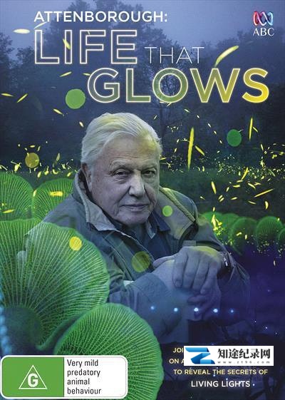 爱登堡讲述生命之光 / Attenborough's Life That Glows