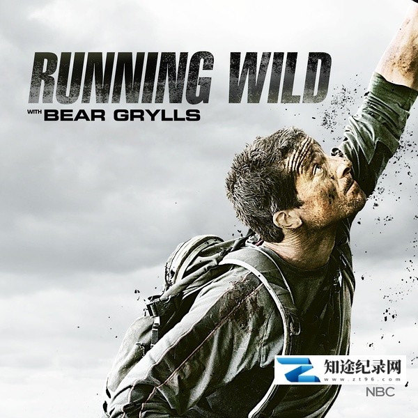 [NBC]名人荒野求生 第二季 Running Wild with Bear Grylls Season 2-知途纪录片网盘资源下载