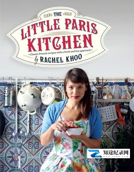[BBC]小小巴黎厨房 The Little Paris Kitchen: Cooking with Rachel Khoo-知途纪录片网盘资源下载
