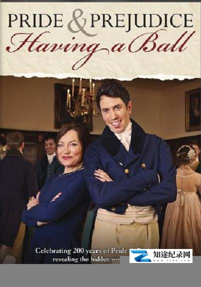 [BBC]傲慢与偏见：来场舞会吧 Pride and Prejudice: Having a Ball-知途纪录片网盘资源下载