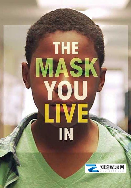 [其他]面具之内 The Mask You Live In-知途纪录片网盘资源下载