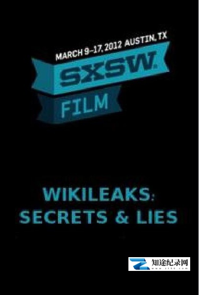 [NBC]维基解密—秘密还是谎言 Wikileaks: Secrets & Lies-知途纪录片网盘资源下载
