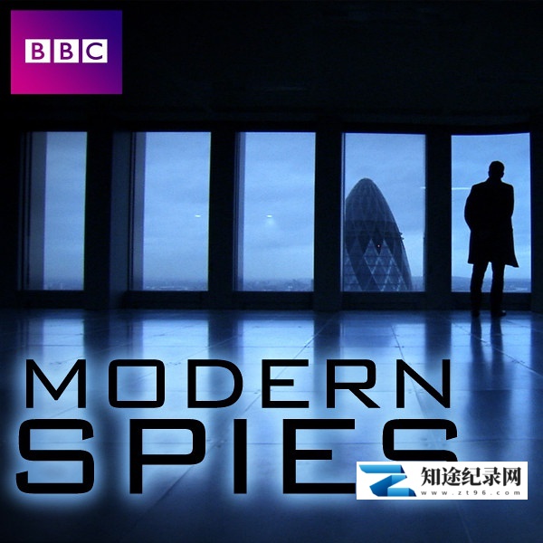 [BBC]现代间谍 Modern Spies-知途纪录片网盘资源下载