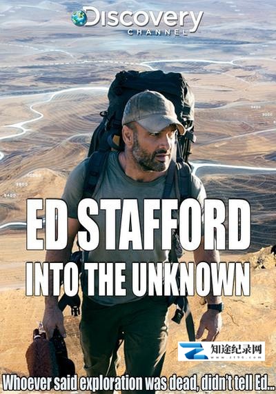 单挑神秘地表 / Ed Stafford: Into the Unknown