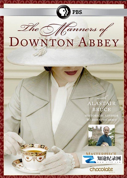[PBS]唐顿庄园中的礼仪 Masterpiece-知途纪录片网盘资源下载