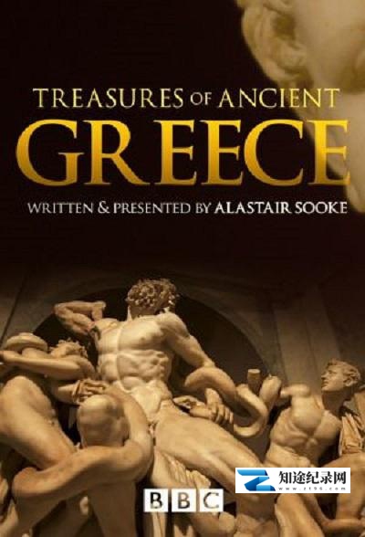 [BBC]古希腊的瑰宝 Treasures Of Ancient Greece-知途纪录片网盘资源下载