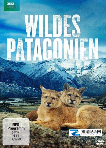 [BBC]巴塔哥尼亚：地球秘密乐园 Patagonia: Earth's Secret Paradise-知途纪录片网盘资源下载