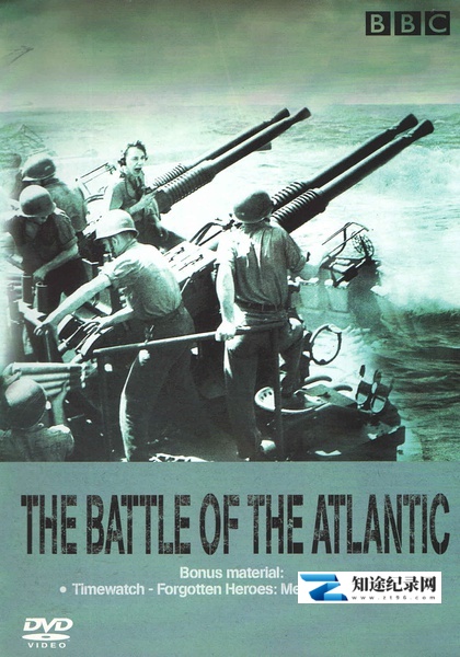 [BBC]大西洋之战 Battle of the Atlantic-知途纪录片网盘资源下载