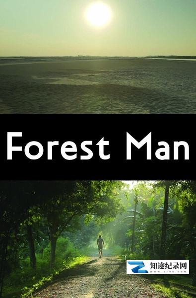 [其他]森林守护者 Forest Man-知途纪录片网盘资源下载