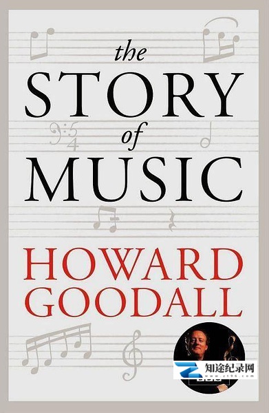 [BBC]音乐的故事 Howard Goodall-知途纪录片网盘资源下载