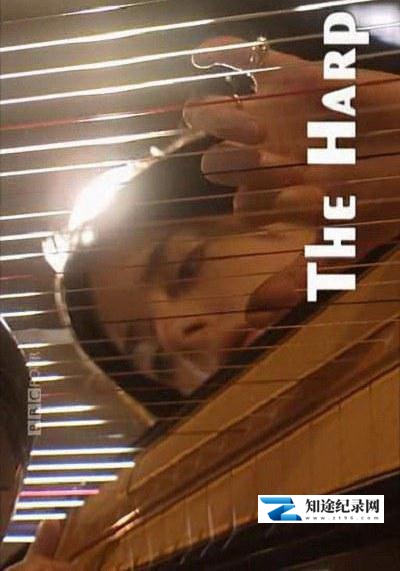 [BBC]竖琴 The Harp-知途纪录片网盘资源下载