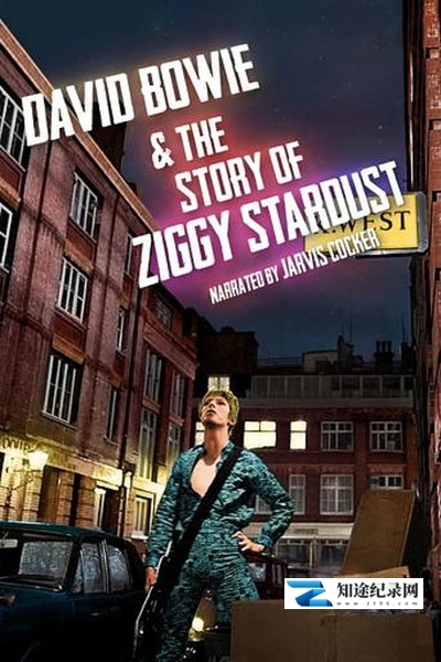 [BBC]大宝和火星蜘蛛们的故事 David Bowie and the Story of Ziggy Stardust-知途纪录片网盘资源下载