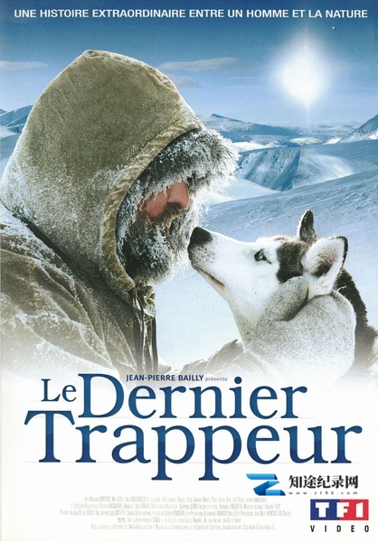 [其他]最后的猎人 Le dernier trappeur-知途纪录片网盘资源下载