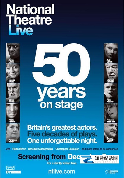 [BBC]英国国家剧院50周年庆典 National Theatre Live: 50 Years on Stage-知途纪录片网盘资源下载