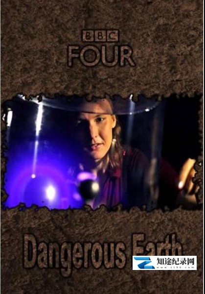 [BBC]危险的地球 Dangerous Earth-知途纪录片网盘资源下载