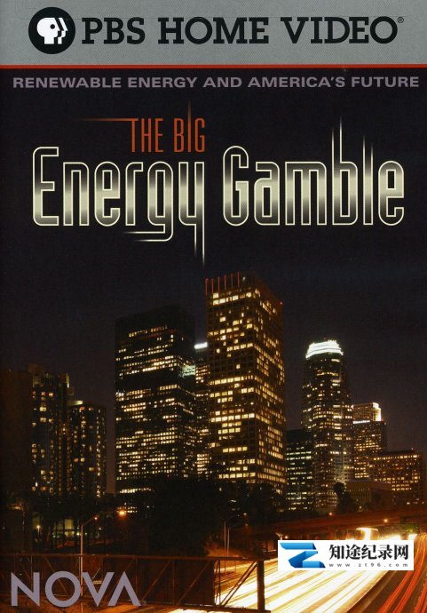 巨大的能源赌博 / The Big Energy Gamble
