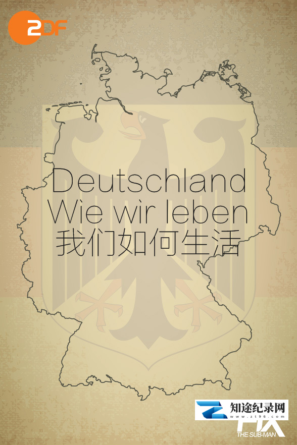 [其他]我们如何生活 Deutschland – Wie wir leben-知途纪录片网盘资源下载
