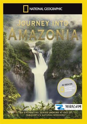 [国家地理]探索亚马逊 Journey Into Amazonia-知途纪录片网盘资源下载