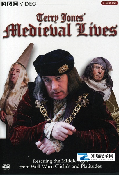 [BBC]中世纪生活 Terry Jones' Medieval Lives-知途纪录片网盘资源下载