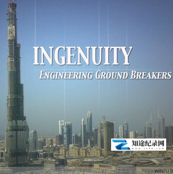 [其他]亚洲惊世工程 Asia Ingenuity-Engineering Ground Breaker-知途纪录片网盘资源下载