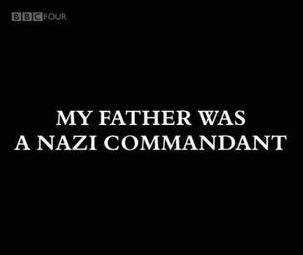 [BBC]我的父亲是纳粹 My Father was a Nazi Commandant-知途纪录片网盘资源下载
