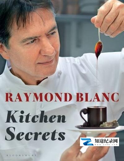 [BBC]雷蒙德·布兰克的厨房秘密 第1~2季 Raymond Blanc's Kitchen Secrets S01~S02-知途纪录片网盘资源下载