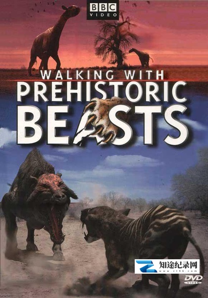 [BBC]与古兽同行 Walking with Beasts-知途纪录片网盘资源下载
