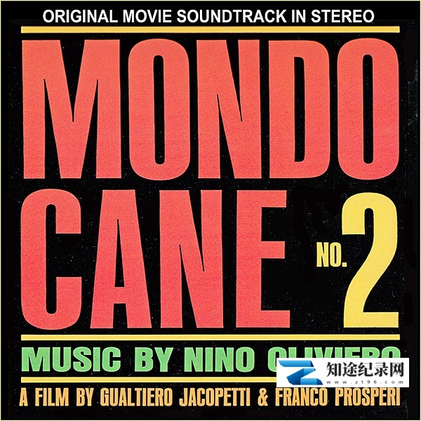 [其他]世界残酷奇谭 2 Mondo Cane 2-知途纪录片网盘资源下载