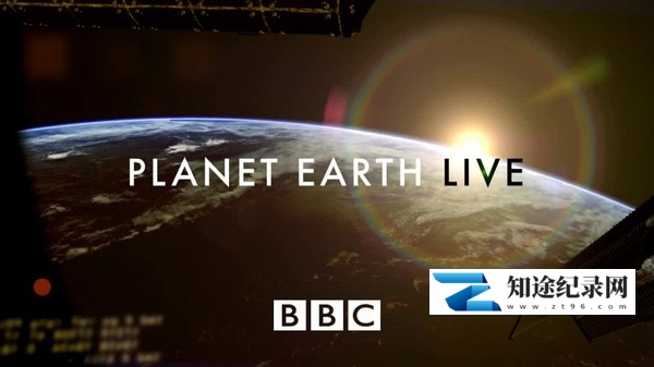[BBC]地球生存录 第二季 Planet Earth Live Season 2-知途纪录片网盘资源下载