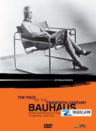 [其他]包豪斯：二十世纪的面孔 Bauhaus: The Face of the 20th Century-知途纪录片网盘资源下载
