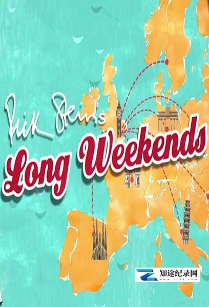 [BBC]里克·斯坦的长周末 Rick Stein's Long Weekends Season 1-知途纪录片网盘资源下载