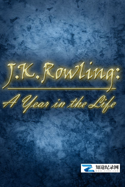 [BBC]JK罗琳 生命中的一年 J.K. Rowling: A Year in the Life-知途纪录片网盘资源下载