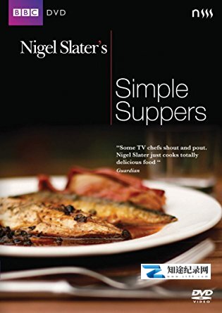 [BBC]简单烹饪 信手拈来都是菜/Nigel Slater’s Simple Suppers-知途纪录片网盘资源下载