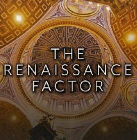 [其他]文艺复兴因素 The.Renaissance.Factor-知途纪录片网盘资源下载