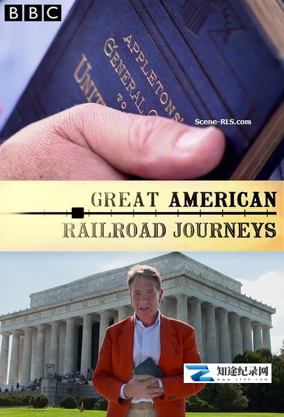 [BBC]美国铁路之旅 第一季 Great American Railroad Journeys Season 1-知途纪录片网盘资源下载