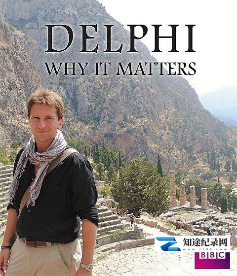 [BBC]德尔斐：古代西方世界的中心 Delphi Why It Matters / 德尔斐-知途纪录片网盘资源下载