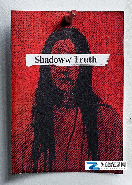 [其他]晦暗真相 Shadow of Truth-知途纪录片网盘资源下载