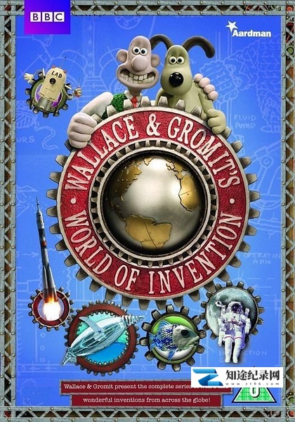 [BBC]超级无敌掌门狗：发明的世界 Wallace and Gromit's World of Invention-知途纪录片网盘资源下载