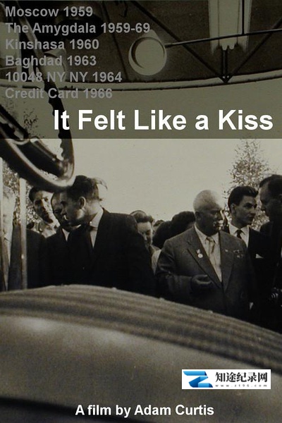 [其他]宛若亲吻 It Felt Like a Kiss-知途纪录片网盘资源下载