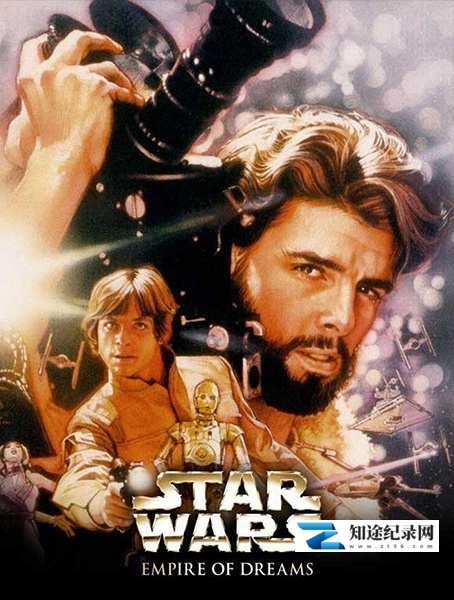 [ABC]梦之帝国：星球大战三部曲的故事 Empire of Dreams: The Story of the 'Star Wars' Trilogy-知途纪录片网盘资源下载