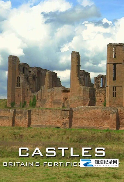 [BBC]城堡 强化的英国历史 Castles: Britain's Fortified History-知途纪录片网盘资源下载