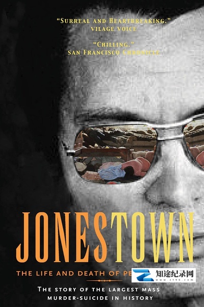 [其他]琼斯镇惨案：人民圣殿教的兴亡  Jonestown: The Life and Death of Peoples Temple-知途纪录片网盘资源下载