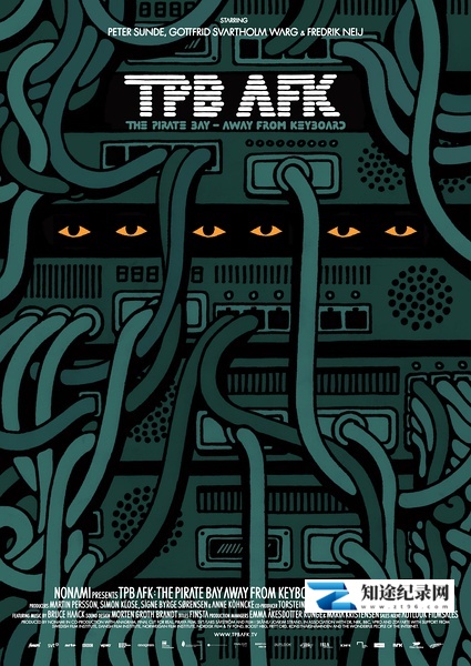 [其他]现实生活中的海盗湾 TPB AFK: The Pirate Bay Away from Keyboard-知途纪录片网盘资源下载