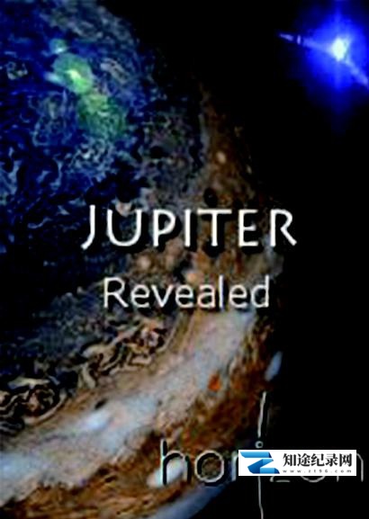 木星揭秘 / Jupiter Revealed