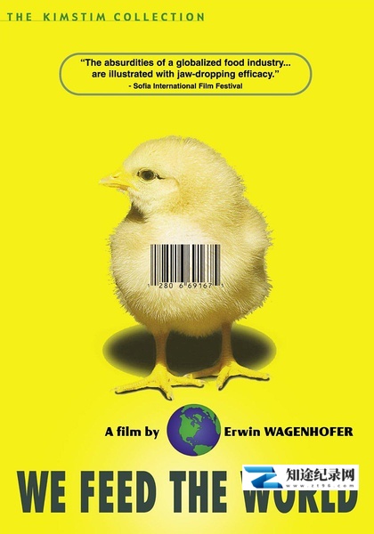 [其他]我们喂养世界 We Feed the World-知途纪录片网盘资源下载