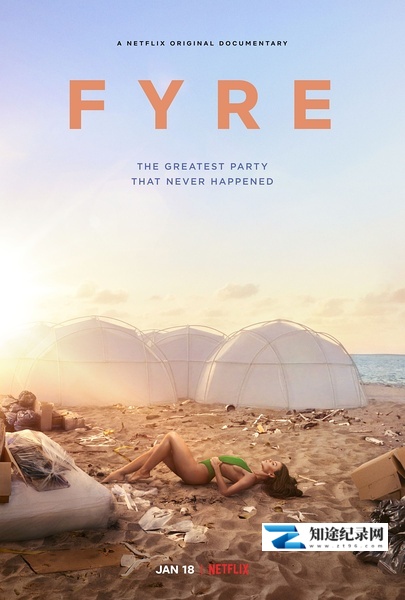 地表最烂:FRYE豪华音乐节 / FYRE: The Greatest P