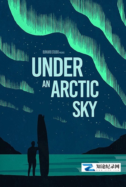 [其他]在北极的天空下  Under an Arctic Sky-知途纪录片网盘资源下载
